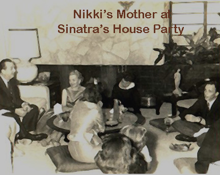 Nikki Hornsby's Mother at Sinatra's 